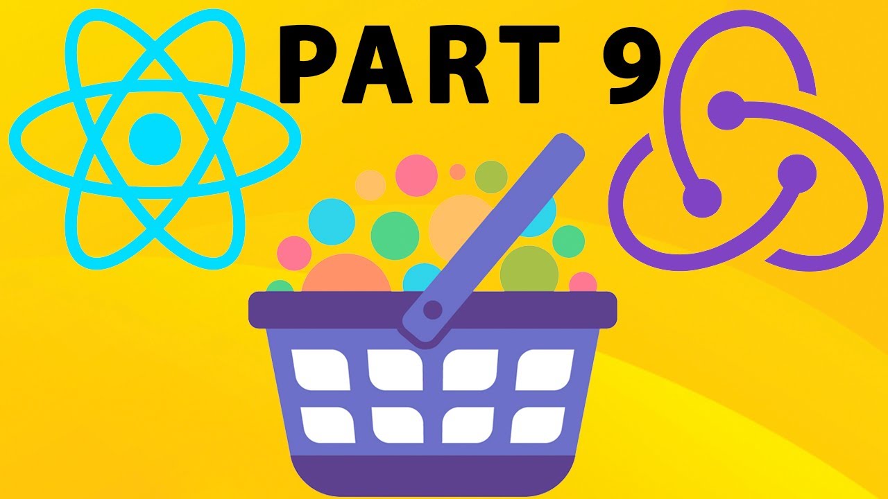 React Tutorial - Part 09 - Full Shopping Cart By React & Redux