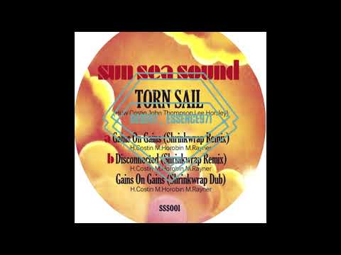 Torn Sail — Torn Sail - Gain On Gains (Shrinkwrap Remix)