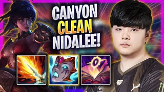 CANYON IS SUPER CLEAN WITH NIDALEE!  GEN Canyon Plays Nidalee JUNGLE vs Poppy! | Season 2024