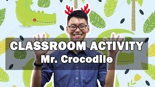 TESOL | Activity - Mr. Crocodile (Cá sấu lên bờ) screenshot 3