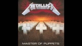 Metallica - Master Of Puppets (HQ)