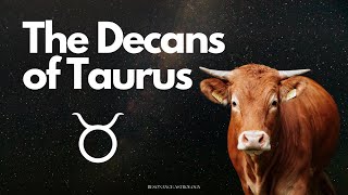 The Decans of Taurus | Duty, Care & Building Foundations
