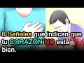 6 señales que indican que tu #Corazón no está bien.