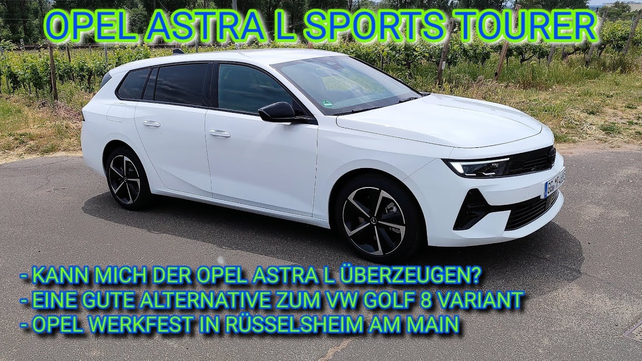Ich TESTE den OPEL ASTRA L SPORTS TOURER | PROBEFAHRT | OPEL WERKFEST RÜSSELSHEIM | Audianer 12