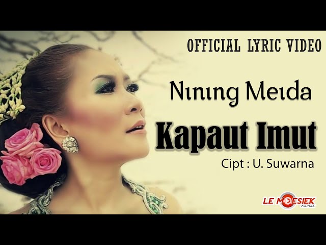 Nining Meida - Kapaut Imut (Official Lyric Version) class=