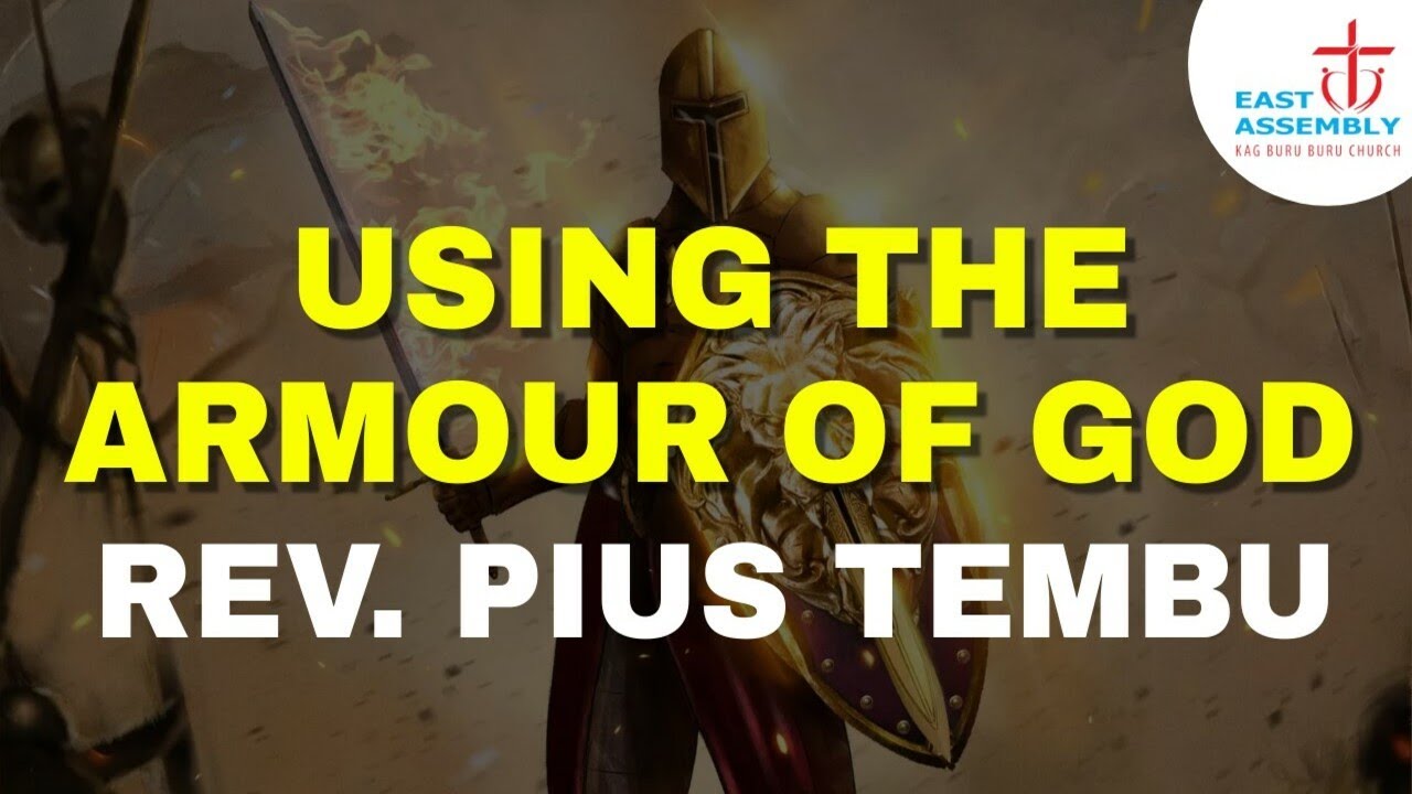 Tembu Using The Armour Of God | Rev. Pius Tembu | 11th December 2022 - YouTube