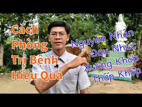 Video Cách Phòng Trị Hiệu Quả Bệnh Đau Nhức Xương Khớp Thấp... - youtube