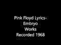 Embryo- Pink Floyd Lyrics