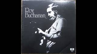 Video thumbnail of "Roy Buchanan ~ Hey, Good Lookin'"