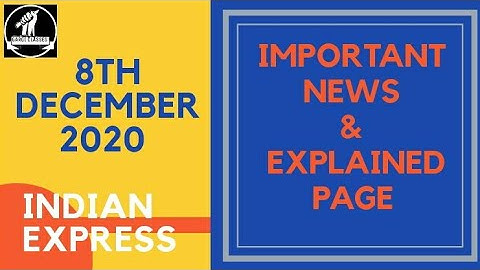 8th December 2020 | Gargi Classes News and Explained Analysis