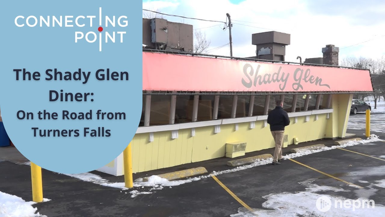 Shady Glen Diner On the Road from Turners Falls Connecting Point