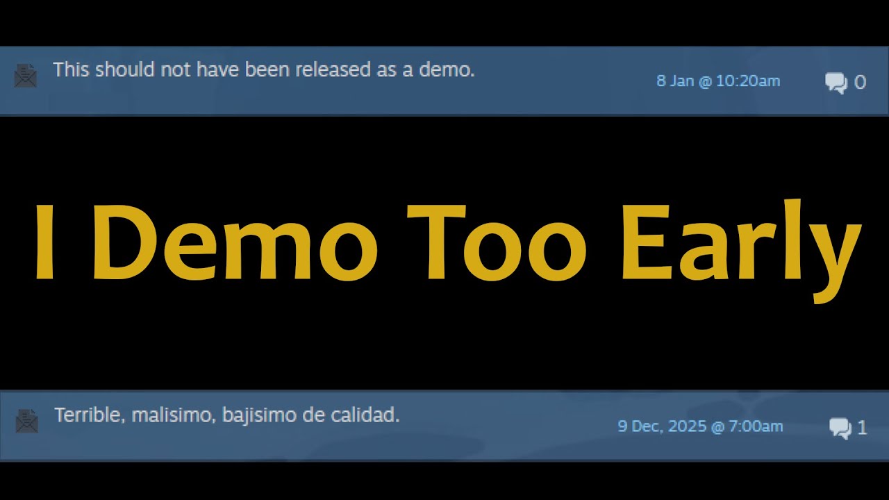 I Release Steam Game Demos Way Too Early (And Here's Why)