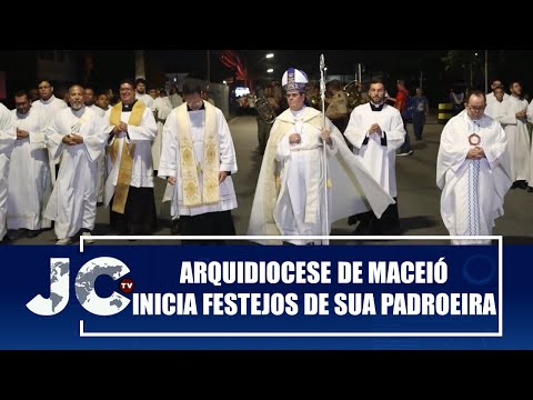 Arquidiocese de Maceió inicia festejos da sua padroeira Nossa Senhora dos Prazeres – JCTV – 21/08/25
