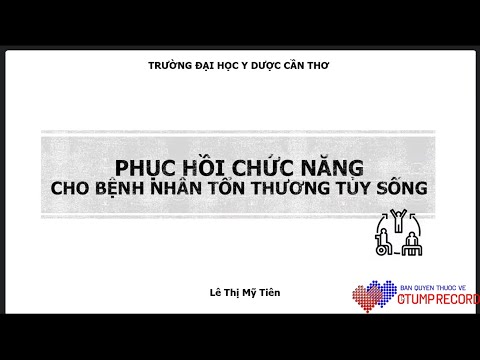 PHCN - PHCN cho bệnh nhân chấn thương tủy sống