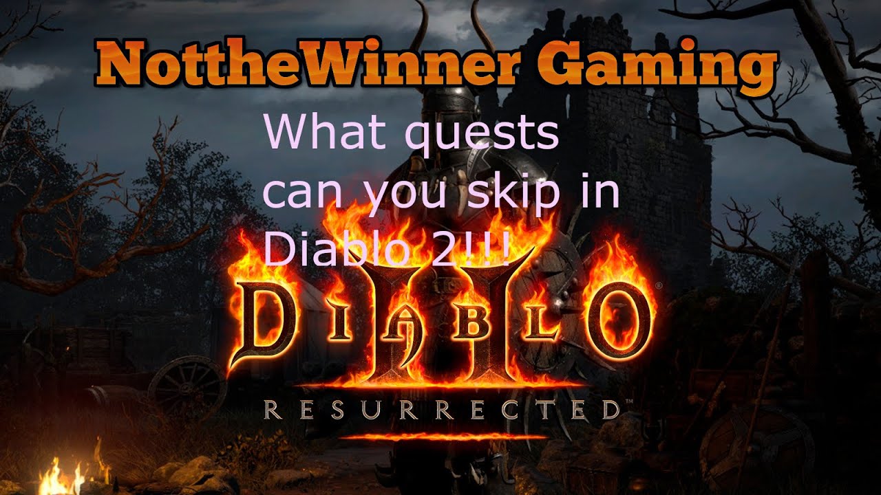 Diablo 2 Resurrected How to rush through the game, What quests can you skip!!!