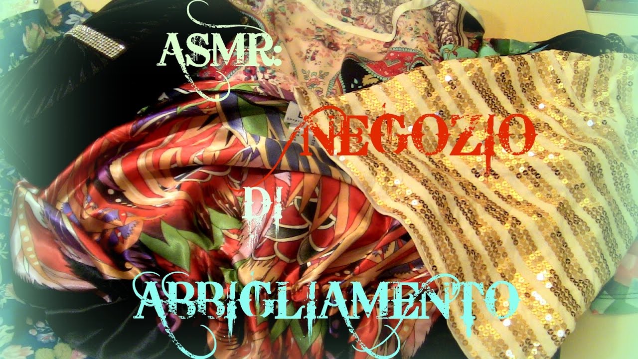 🎧ASMR: Role play 👩commessa negozio 🏬di abbigliamento👚👕 - whispering ita