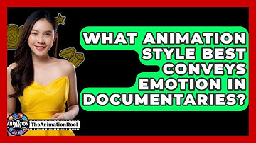 What Animation Style Best Conveys Emotion In Documentaries? - The Animation Reel