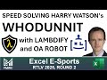 Speed solving Whodunnit by Harry Watson (Road to Las Vegas 2025, Round 2)
