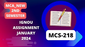 MCS-218 | MCA_NEW | IGNOU SOLVED ASSIGNMENT | DEC2023 - JUN2024