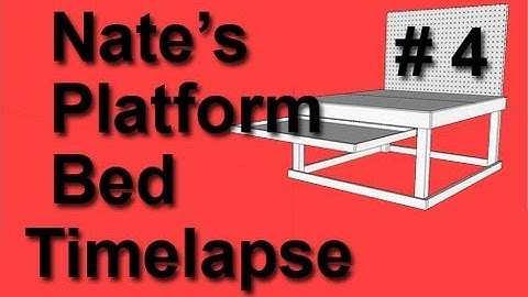 Modeling My Platform Bed: Sketchup Timelapse #4