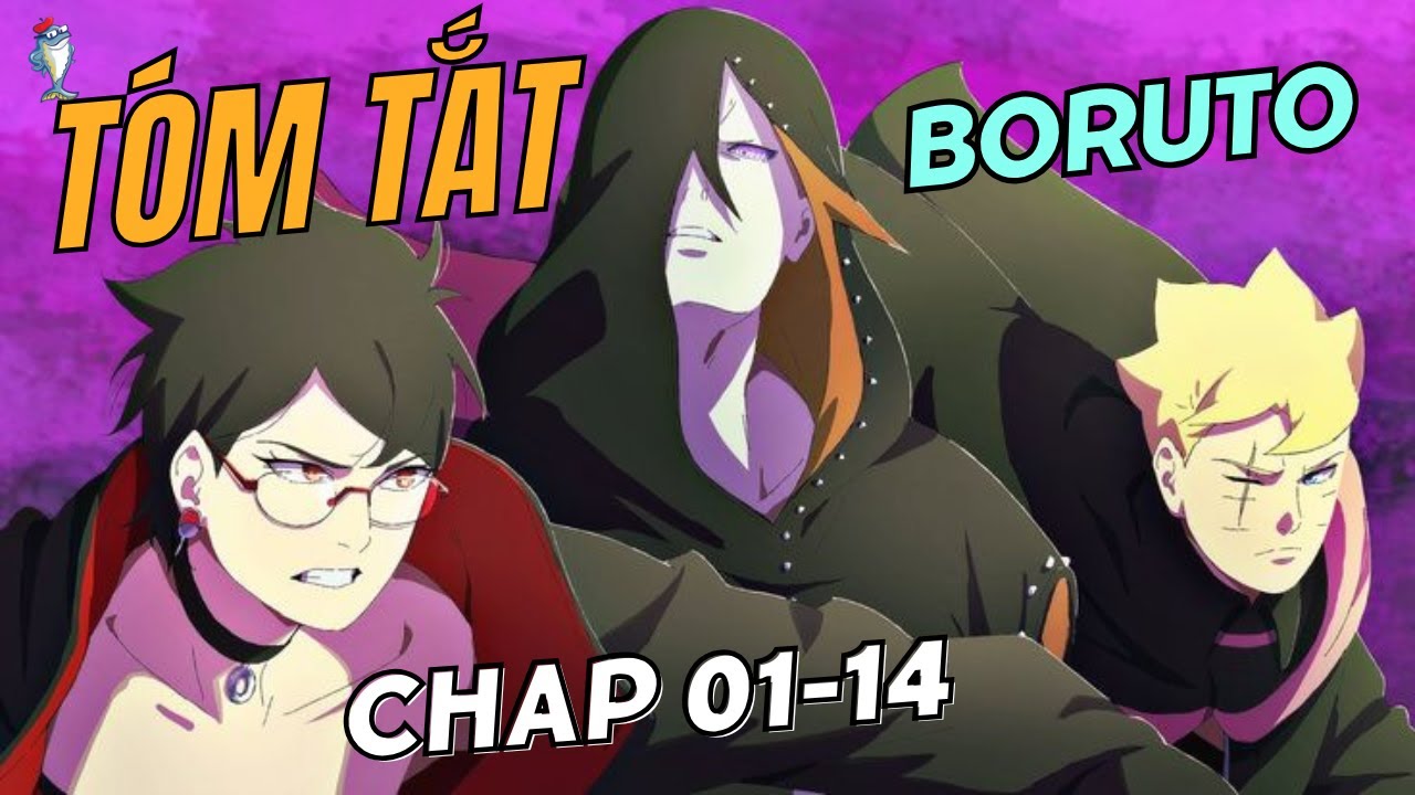 TÓM TẮT CHAP 01-14 BORUTO BLUE VORTEX ( BẢN LÀM LẠI )