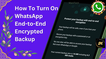 WhatsApp End to End Encryption | How to Enable End to End Encrypted Backup for WhatsApp