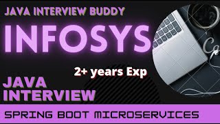 INFOSYS | real time java interview series| Interview 22 | java interview buddy | Part1