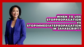 When To Use stopPropagation Vs stopImmediatePropagation In JavaScript? - JavaScript Toolkit