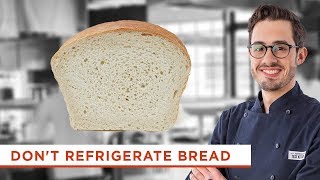 This is Why You Shouldn't Refrigerate Your Bread