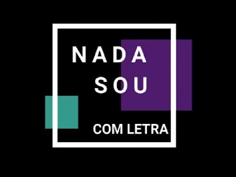 NADA SOU   PLAYBACK COM LETRA
