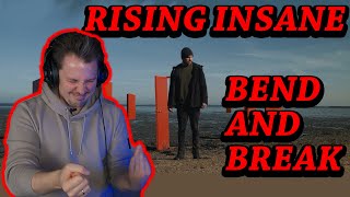 METAL SINGER REACTS | Rising Insane - Bend And Break (Official Video) | BLUE SKY THEORY