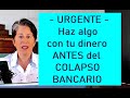 ¡Haz algo YA con tu dinero! - antes que tu banco colapse - FRAUDES bancarios a diestra y siniestra