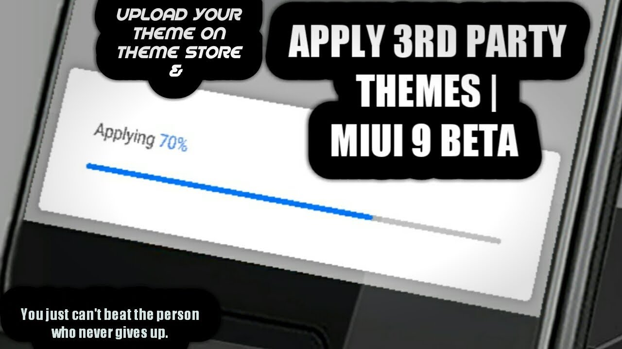 Upload your Themes and apply 3rd Party Themes | Miui 9