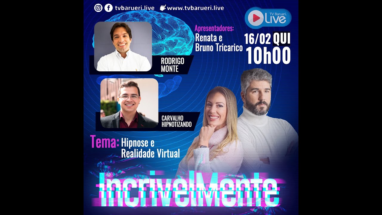 Hipnose E Realidade Virtual | Incrivelmente