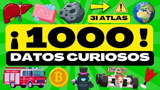 ¡1000 DATOS CURIOSOS y COSAS QUE NO SABÍAS! ⏰😲
