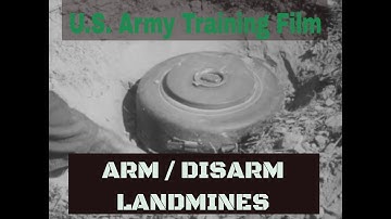 HOW TO ARM / DISARM LAND MINES   1950s U.S. ARMY TRAINING FILM   M14, M15, M16 LANDMINE  XD43744