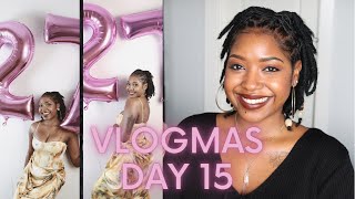 Happy Birthday To Me! | Vlogmas Day 15
