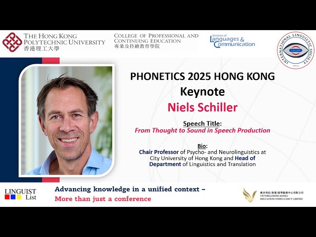 Keynote Speaker: Niels Schiller —  Phonetics 2025 Hong Kong