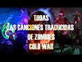 TODAS las CANCIONES TRADUCIDAS al español de los mapas de Cold War Zombies