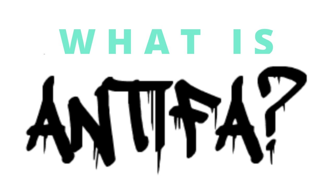 WHAT IS ANTIFA?