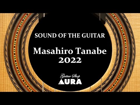 Masahiro Tanabe 2022【ギターショップアウラ：Guitarshop Aura】