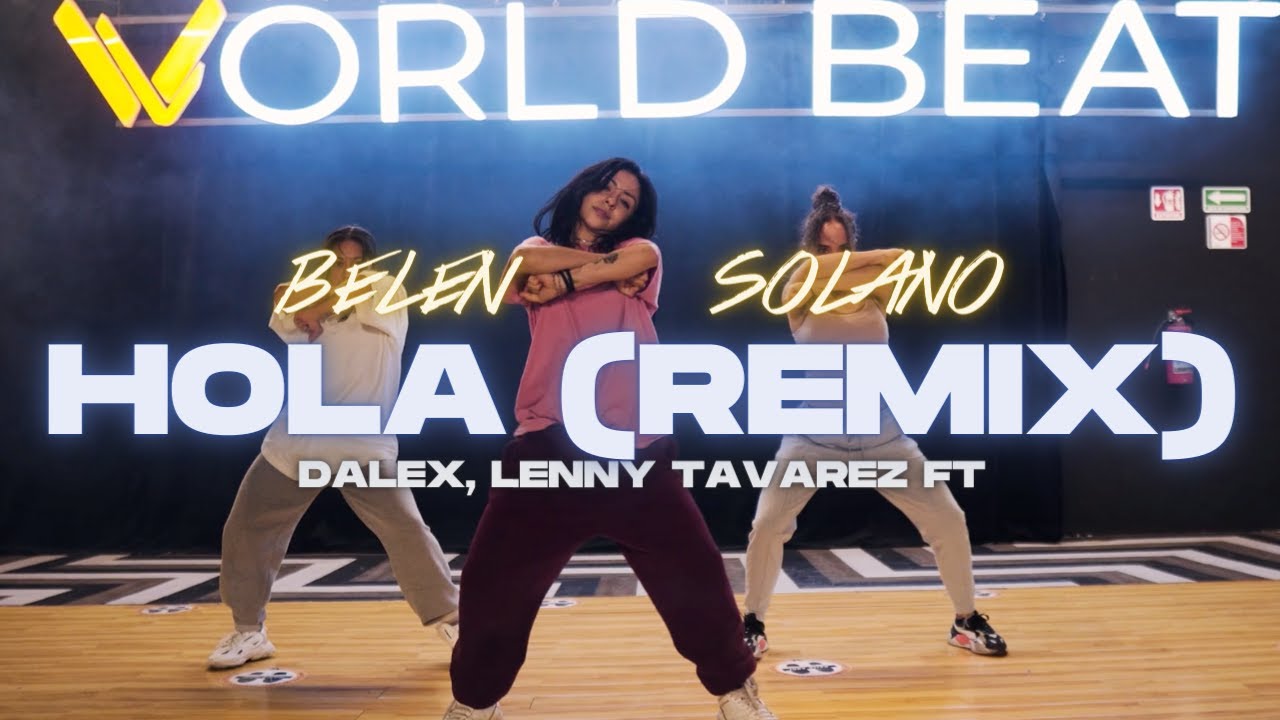 Hola (Remix) - Dalex, Lenny Tavarez | Coreografía Belen Solano | 