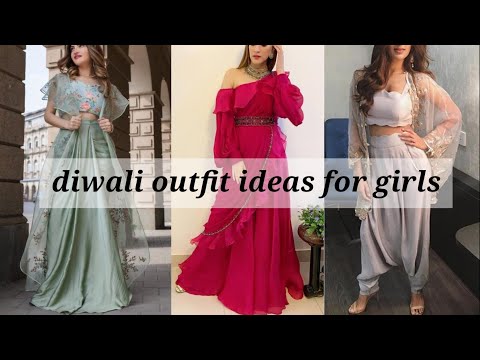 Diwali outfit ideas with name/Diwali dress for girls women/Festive outfits/Diwali  dress collection - YouTube