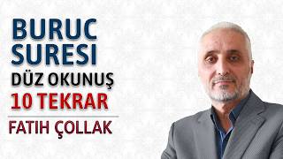 Buruc suresi düz okunuşu 10 tekrar anlamı arapçası meali dinle oku ezberle Fatih Çollak
