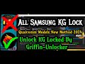 Bypass kg all samsung qualcomm models new method 2024  unlock kg locked by griffinunlocker
