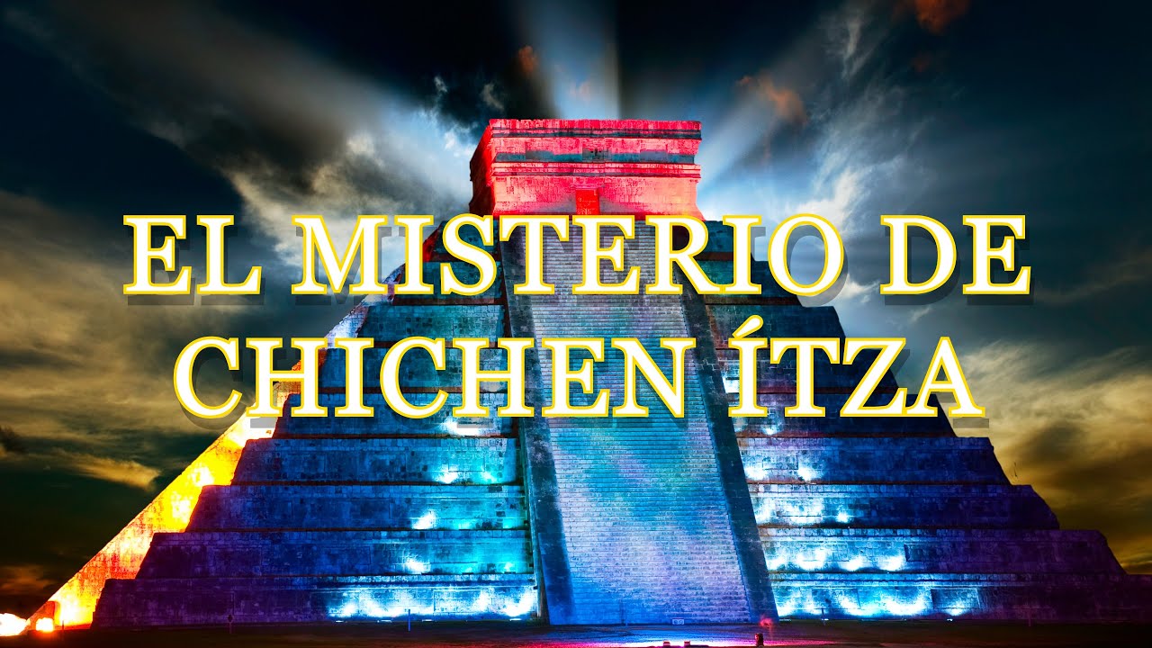 ТАЙНА ЧИЧЕН ИТЗА 