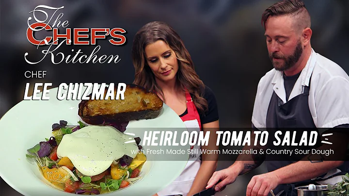Heirloom Tomato Salad | Chef Lee Chizmar
