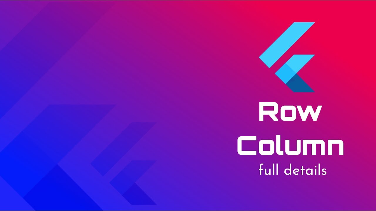 Row & Column Full Details | Flutter Widgets Shelf - YouTube