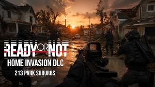 READY OR NOT HOME INVASION - SWAT Clean Out 213 Park Suburbs - Mission Gameplay - No Commentary