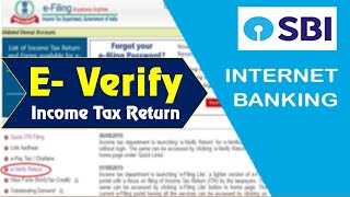 How to E- verify Income Tax Return through SBI Net Banking